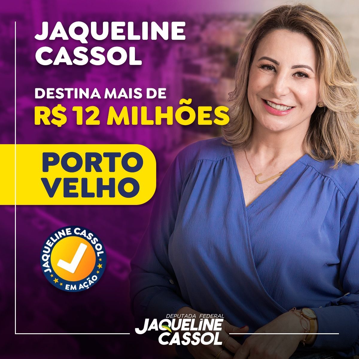 Jaqueline Cassol destina mais de R$ 12 milhões para Porto Velho